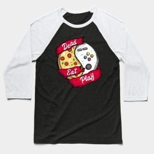 Dead, Eat, Play Baseball T-Shirt